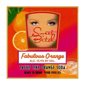 Sweet Bitch Fabulous Orange
