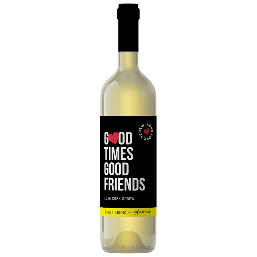 Love Cork Screw Good Times Good Friends Pinot Grigio