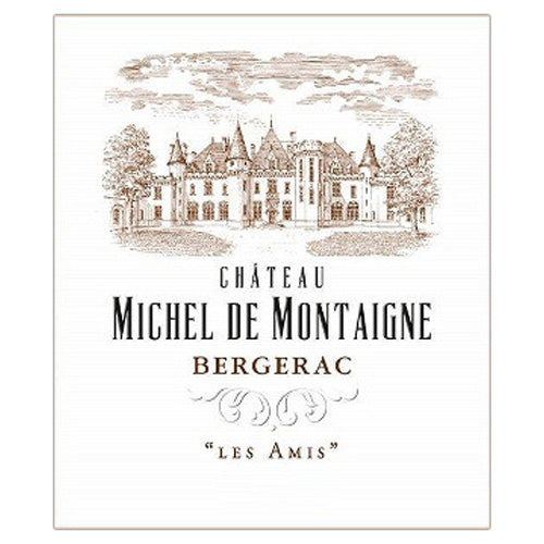 Chateau Michel de Montaigne Bergerac Les Amis 2016