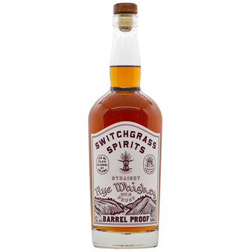 Switchgrass Spirits Barrel Proof Rye Whiskey
